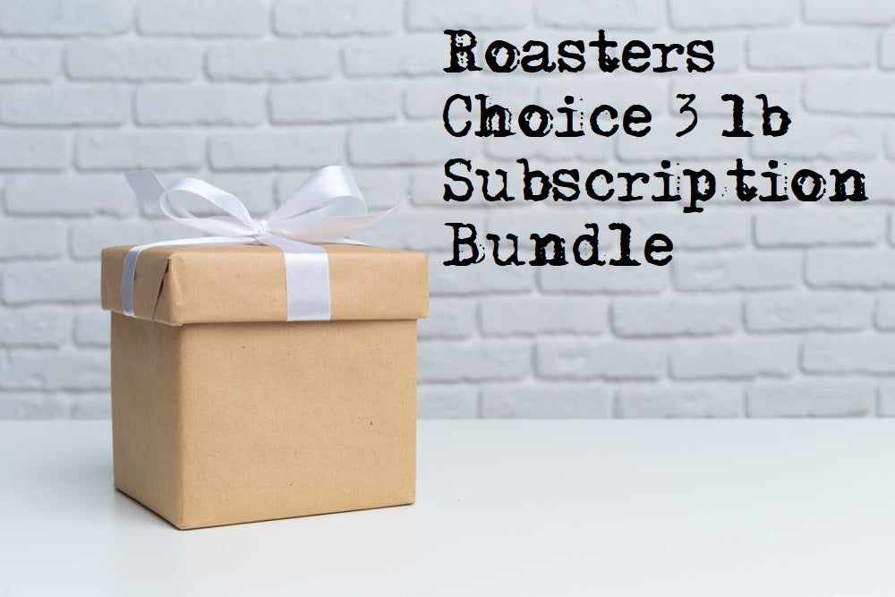 Roasters Choice 3lbs Subscription Bundle
